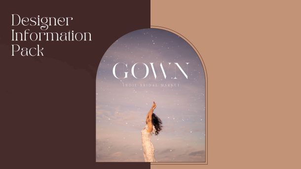 Gown Designer's Information Pack